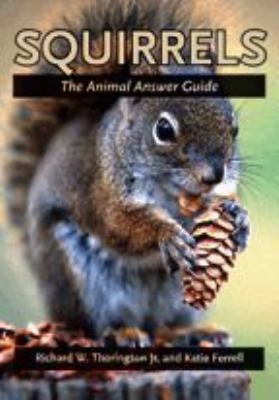 Squirrels : the animal answer guide  cover image cdn