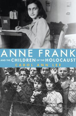 Anne Frank and the children of the Holocaust  cover image cdn