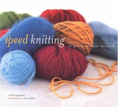 Speed knitting : 24 quick and easy projects  cover image cdn