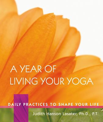A year of living your yoga : daily practices to shape your life  cover image cdn