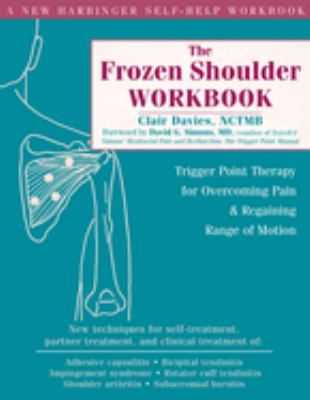 Frozen shoulder workbook : trigger point therapy for overcoming pain & regaining range of motion  cover image cdn