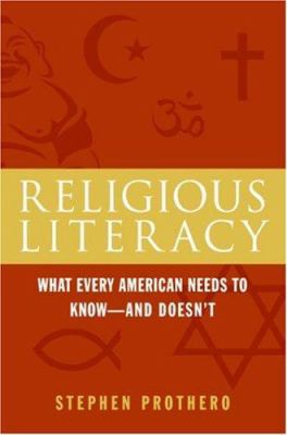 Religious literacy : what every American needs to know--and doesn't  cover image cdn