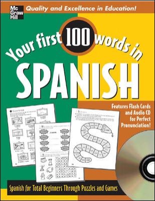 Your first 100 words in Spanish : Spanish for total beginners through puzzles and games  cover image cdn
