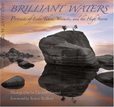 Brilliant waters : portraits of Lake Tahoe, Yosemite, and the high Sierra  cover image cdn