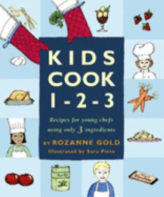 Kids cook 1-2-3 : recipes for young chefs using only 3 ingredients  cover image cdn
