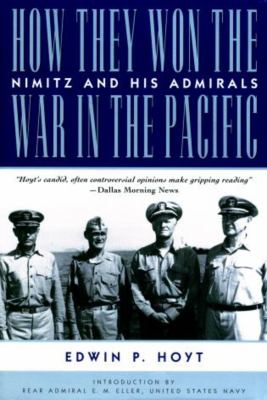 How they won the war in the Pacific : Nimitz and his admirals cover image