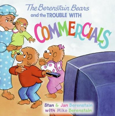 The Berenstain Bears and the trouble with commercials  cover image cdn