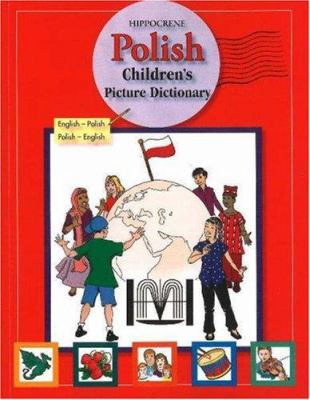 Hippocrene Polish children's picture dictionary : English-Polish, Polish-English cover image cdn