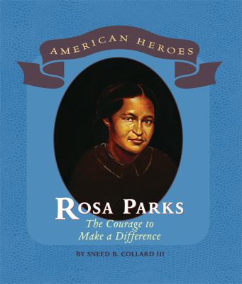 Rosa Parks : the courage to make a difference  cover image cdn
