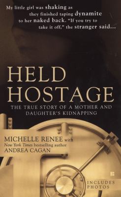 Held hostage : the true story of a mother and daughter's kidnapping  cover image cdn
