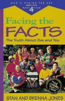 Facing the facts : the truth about sex and you  cover image cdn
