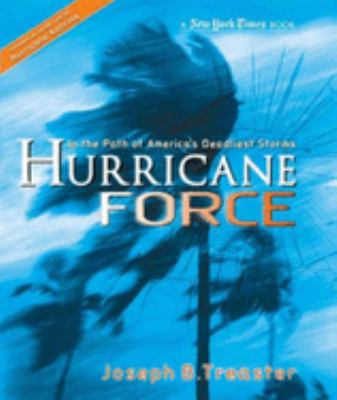Hurricane force : in the path of America's deadliest storms  cover image cdn