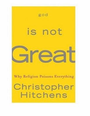 God is not great : how religion poisons everything  cover image cdn