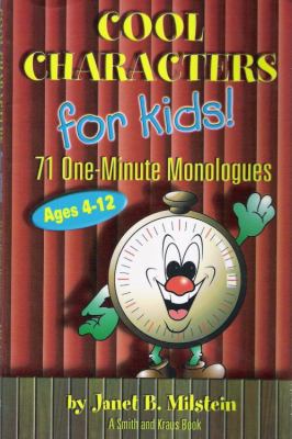 Cool characters for kids : 71 one-minute monologues, ages 4-12  cover image cdn