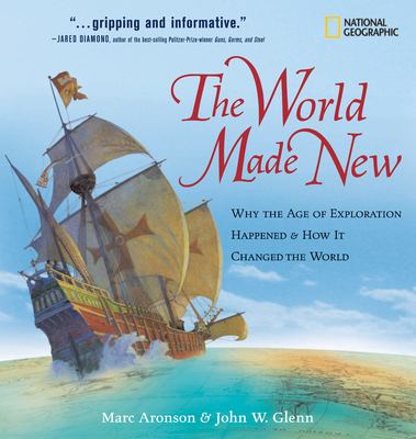 The world made new : why the Age of Exploration happened & how it changed the world  cover image cdn
