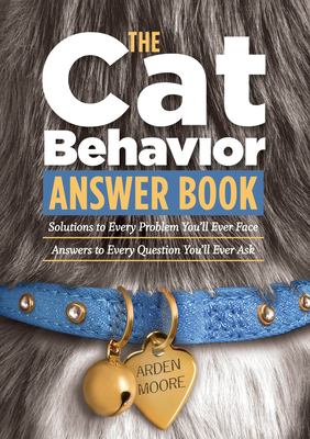 The cat behavior answer book : practical insights & proven solutions for your feline questions  cover image cdn