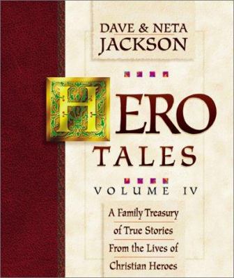 Hero tales. Vol. IV : [a family treasury of true stories from the lives of Christian heroes]  cover image cdn
