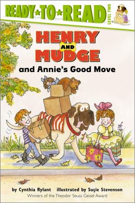 Henry and Mudge and Annie's good move : the eighteenth book of their adventures  cover image cdn