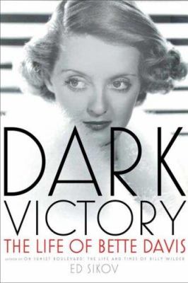 Dark victory : the life of Bette Davis  cover image cdn