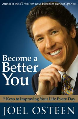Become a better you : 7 keys to improving your life every day  cover image cdn