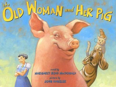 The old woman and her pig : an Appalachian folktale  cover image cdn