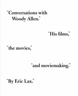 Conversations with Woody Allen : his films, the movies, and moviemaking  cover image cdn