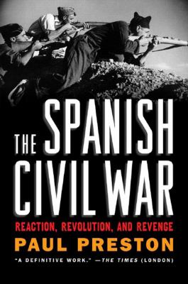 The Spanish Civil War : reaction, revolution and revenge  cover image cdn