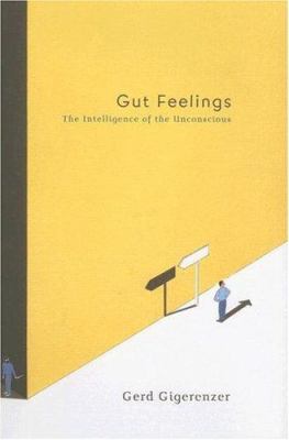 Gut feelings : the intelligence of the unconscious  cover image cdn