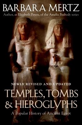 Temples, tombs, & hieroglyphs : a popular history of ancient Egypt  cover image cdn