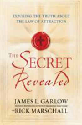 The secret revealed : exposing the truth about the law of attraction  cover image cdn