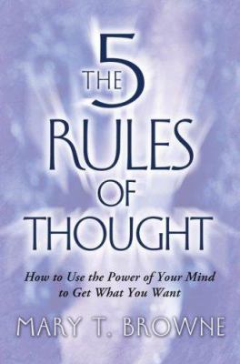 The 5 rules of thought : how to use the power of your mind to get what you want  cover image cdn