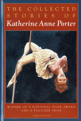The collected stories of Katherine Anne Porter cover image cdn