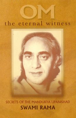 Om, the eternal witness : secrets of the Mandukya Upanishad  cover image cdn