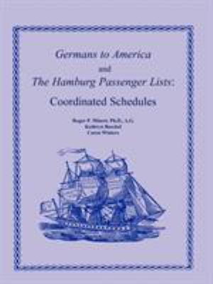 Germans to America and The Hamburg passenger lists : coordinated schedules  cover image cdn