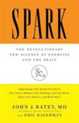 Spark : the revolutionary new science of exercise and the brain  cover image cdn