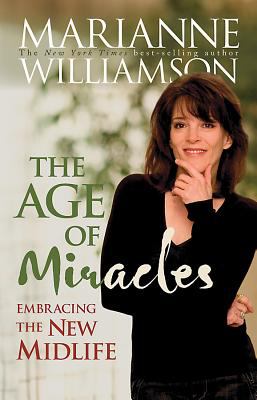 The age of miracles : embracing the new midlife  cover image cdn