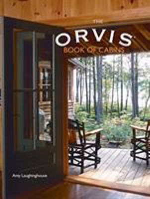 The Orvis book of cabins  cover image cdn