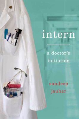 Intern : a doctor's initiation  cover image cdn