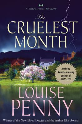 The cruelest month : a Chief Inspector Gamache novel cover image