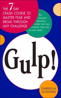 Gulp! : the seven-day crash course to master fear and break through any challenge  cover image cdn