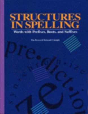 Structures in spelling : words with prefixes, roots, and suffixes  cover image cdn