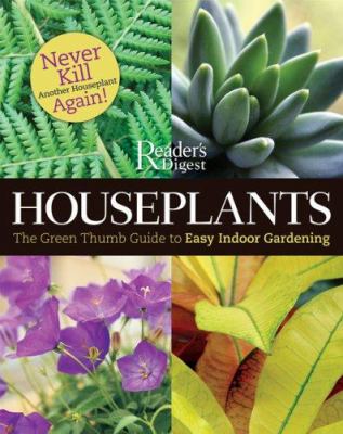 Houseplants : the green thumb guide to easy indoor gardening  cover image cdn