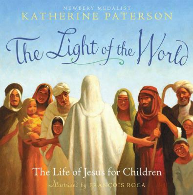 The light of the world : the life of Jesus for children  cover image cdn
