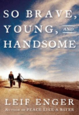 So brave, young, and handsome  cover image cdn