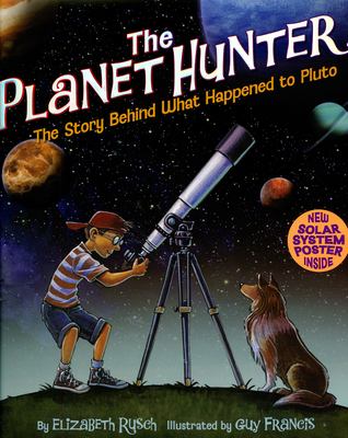 The planet hunter : the story behind what happened to Pluto  cover image cdn