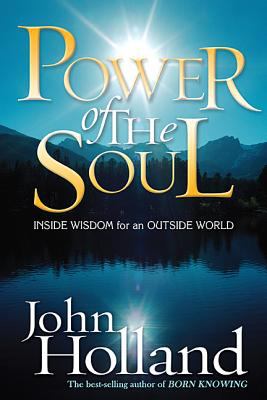 Power of the soul : inside wisdom for an outside world  cover image cdn