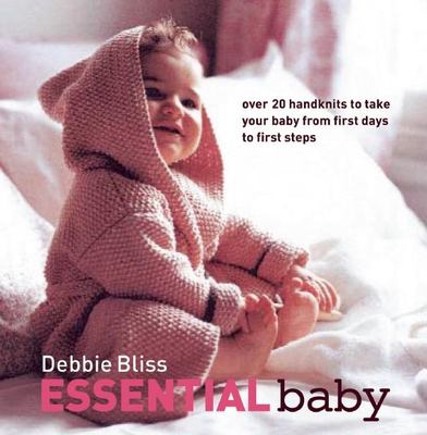Essential baby : over 20 hand knits to take your baby from first days to first steps  cover image cdn