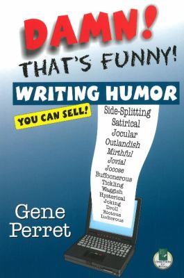 Damn! that's funny! : writing humorous articles you can sell  cover image cdn