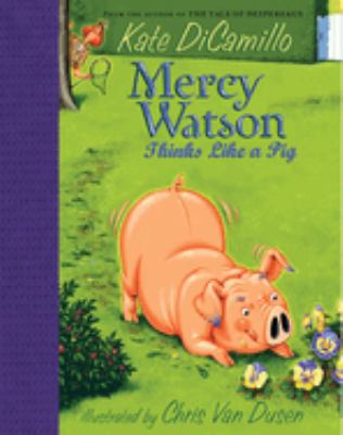 Mercy Watson thinks like a pig cover image