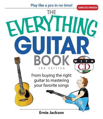 The everything guitar book : from buying the right guitar to mastering your favorite songs  cover image cdn